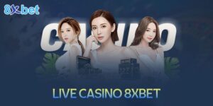 Live Casino 8XBet